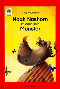 Noah Nashorn ist doch kein Monster...